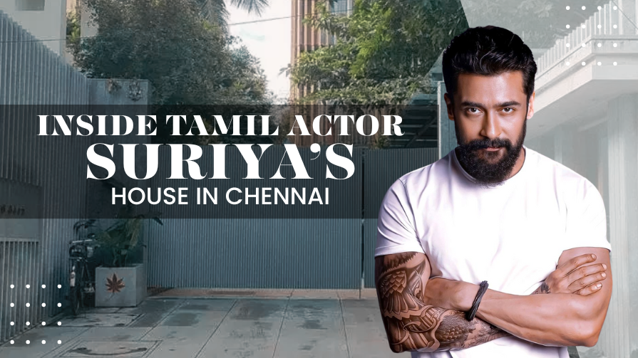 Inside Tamil Actor Suriya’s House in Chennai – A Minimalist Celebrity Home Tour You’ll Love.​